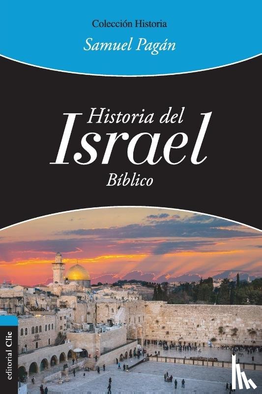 Pagan, Samuel - Historia del Israel Biblico