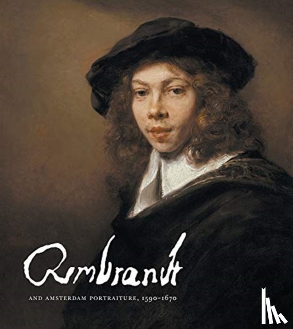 AA.VV. - Rembrandt and Amsterdam Portraiture, 1590–1670