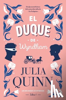 Quinn, Julia - Duque de Wyndham, El