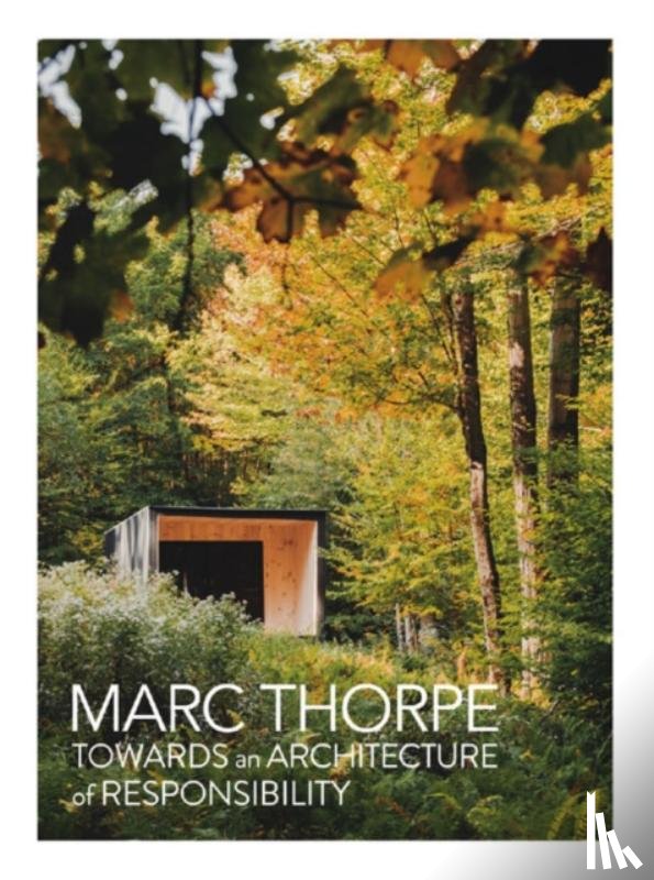 Thorpe, Marc - Towards an Architecture of Responsibility