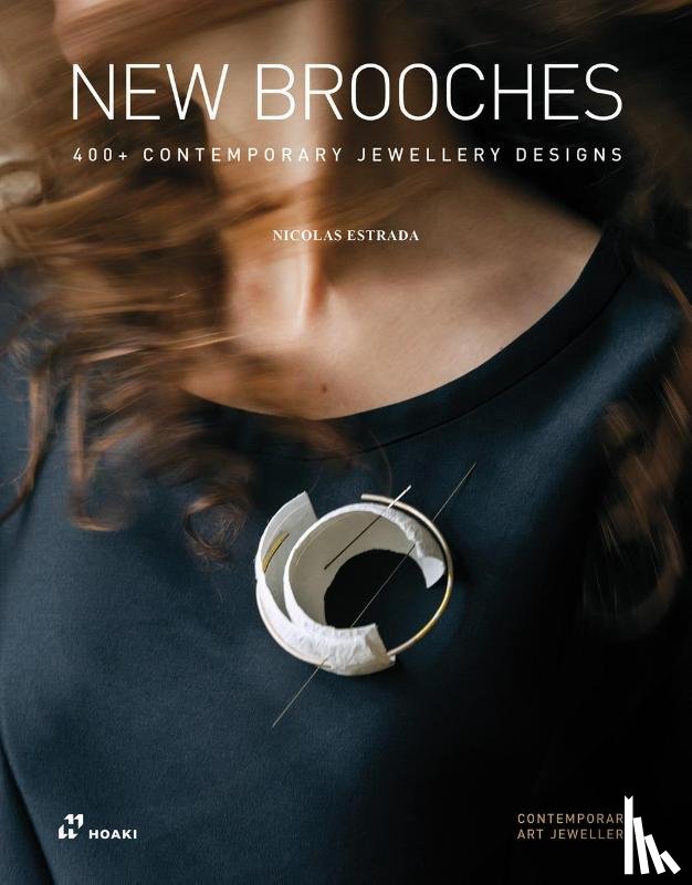  - New Brooches: 400+ Contemporary Jewellery Designs