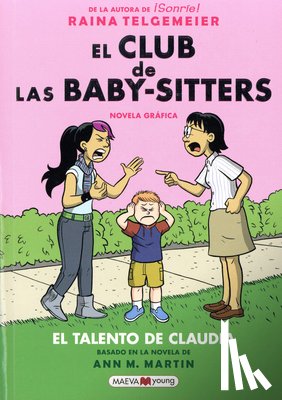 Martin, Ann M. - El Club de Las Baby-Sitters: El Talento de Claudia