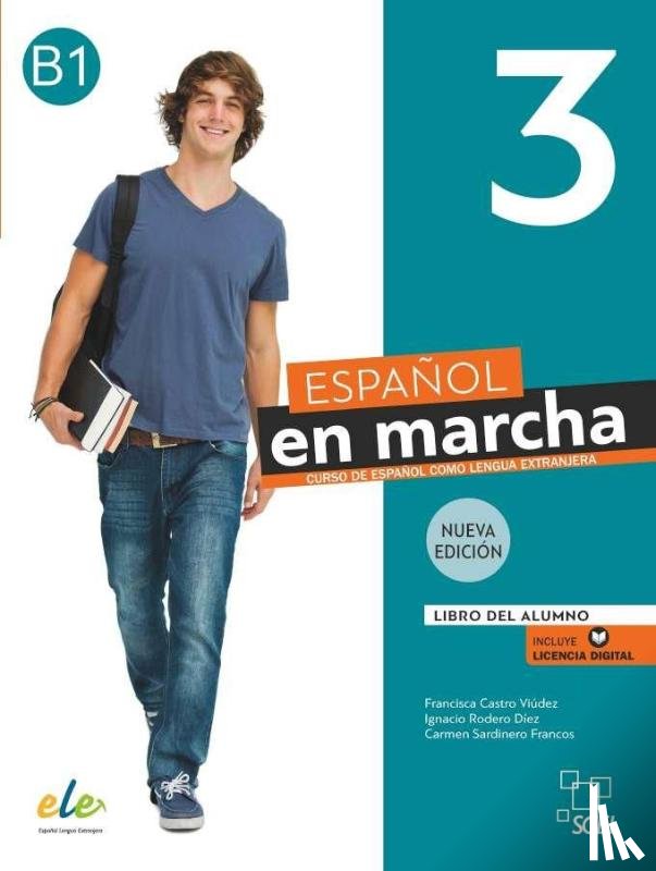 Castro Viudez, Francisca, Sardinero Francos, Carmen, Rodero Diez, Ignacio - Espanol en marcha 3 - Libro del alumno + licencia digital. B1.