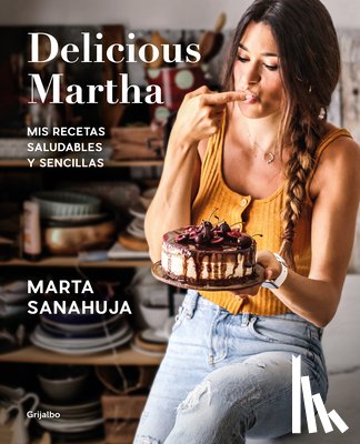 Sanahuja, Marta - Delicious Martha (Spanish Edition)