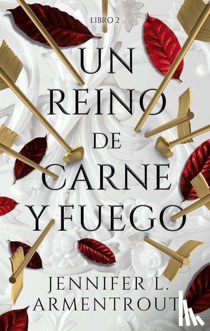 Armentrout, Jennifer L - Armentrout, J: Reino de Carne Y Fuego