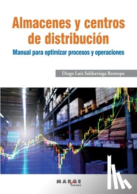 Saldarriaga, Diego Luis - Almacenes y centros de distribución