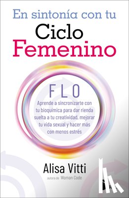 Vitti, Alisa - En Sintonia Con Tu Ciclo Femenino