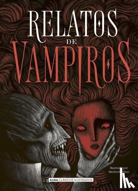 Dumas, Alejandro, Stoker, Bram, Tolstói, Alexéi - SPA-RELATOS DE VAMPIROS