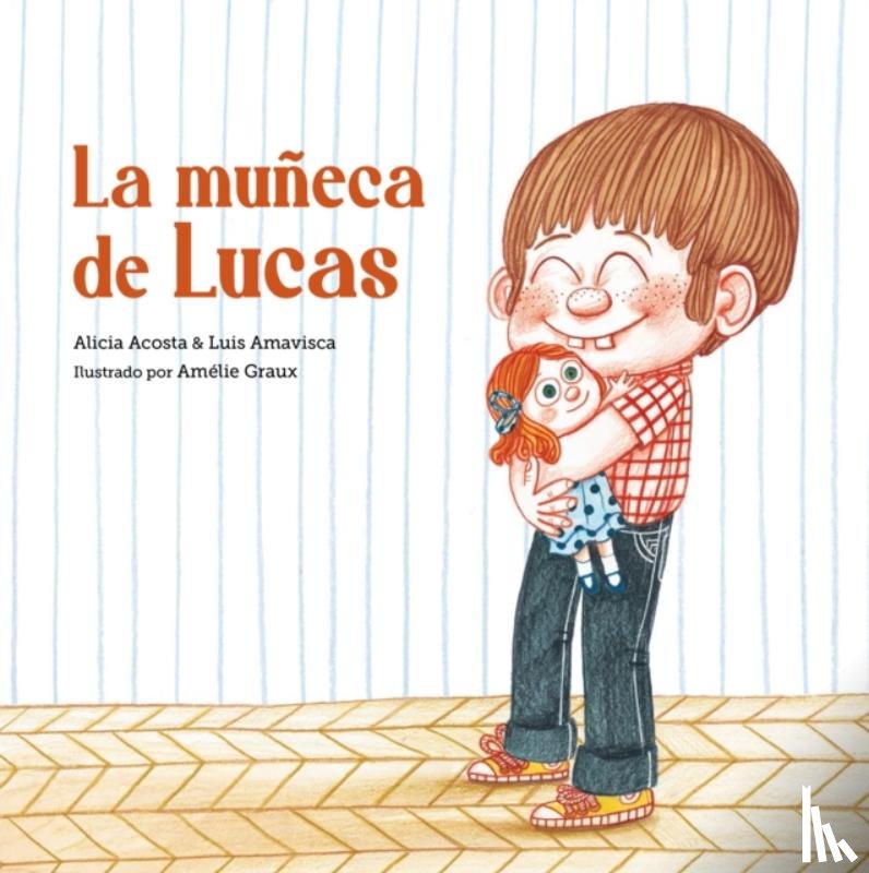 Amavisca, Luis, Acosta, Alicia - La mueca de Lucas