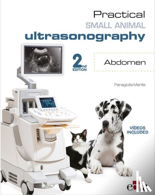 Mantis, Panagiotis - Practical Small Animal Ultrasonography - Abdomen 2nd Edition