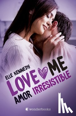 Kennedy, Elle - Amor Irresistible (Love Me 3)