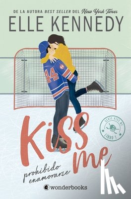 Kennedy, Elle - Kiss Me 1 - Prohibido Enamorarse
