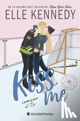 Kennedy, Elle - Kiss Me 3 - Inmune a Ti
