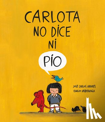 Andres, Jose Carlos - Carlota no dice ni pio