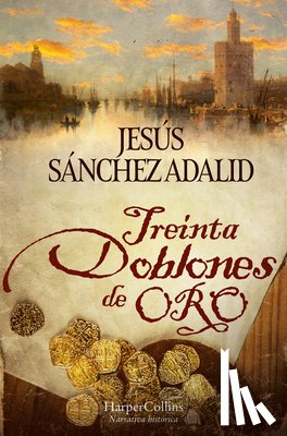 Adalid, Jesús Sánchez - Treinta doblones de oro