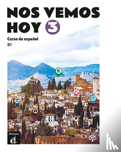 Perez Canizares, Pilar, Wiener, Bibiana - Nos vemos hoy 3 - Cuaderno de ejercicios + audio MP3. B1