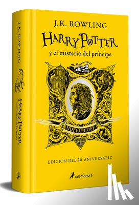 Rowling, J. K. - Harry Potter Y El Misterio del Príncipe (20 Aniv. Hufflepuff) / Harry Potter and the Half-Blood Prince (Hufflepuff)