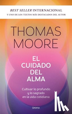 Moore, Thomas - El Cuidado del Alma
