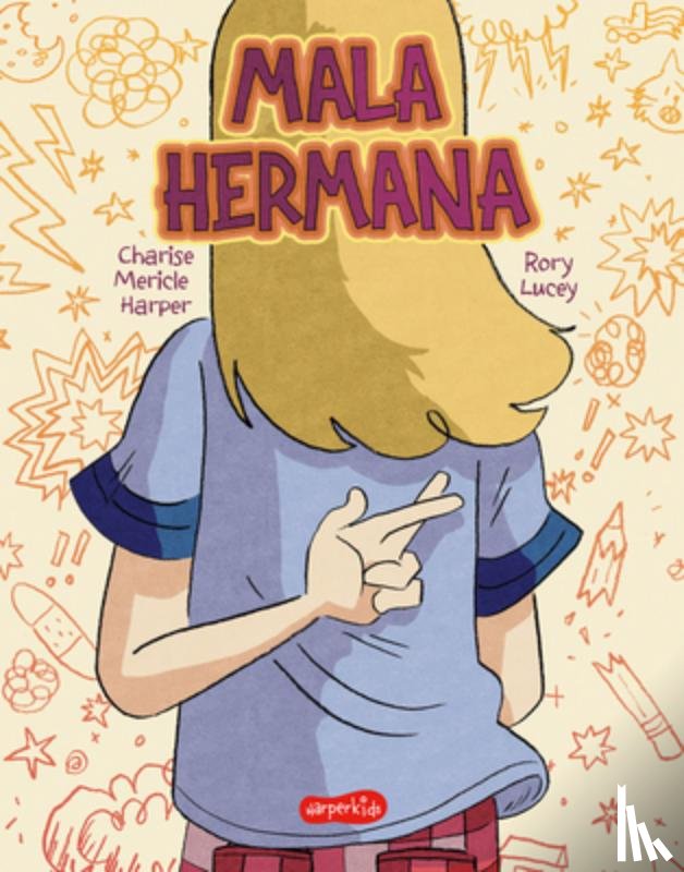 Harper, Charise Mericle - Mala Hermana (Bad Sister - Spanish Edition)