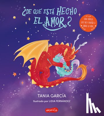 García, Tania - ¿De Qué Está Hecho El Amor? (What Is Love Made Of? - Spanish Edition)