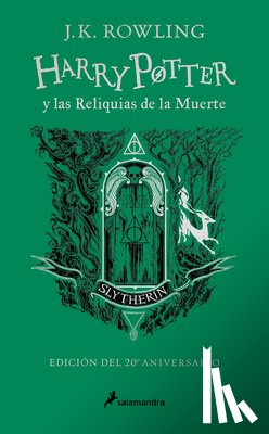 Rowling, J. K. - Harry Potter Y Las Reliquias de la Muerte (20 Aniv. Slytherin) / Harry Potter and Deathly Hallow (Slytherin)