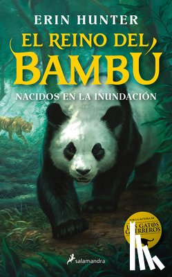 Hunter, Erin - Nacidos En La Inundación / Bamboo Kingdom 1