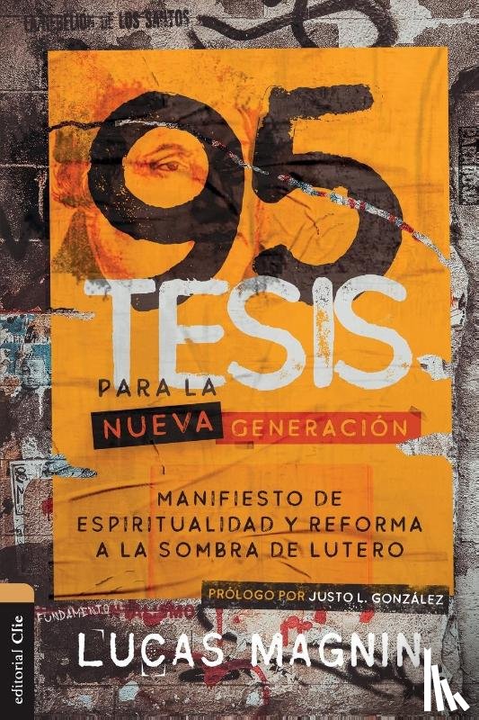 Magnin, Lucas - 95 Tesis Para La Nueva Generacion