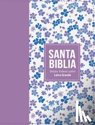 Reina Valera 1960 - Biblia Rvr 1960 Compacta Símil Piel Flores Lila Claro (Bible Rvr 1960 Compact Size Leatherlike Light Lilac Flowers(spanish Edition)
