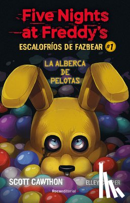 Cawthon, Scott, Cooper, Elley - SPA-5 NIGHTS AT FREDDYS LA ALB