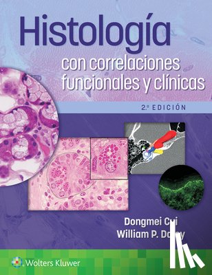 Cui, Dongmei, Daley, William P. - Histologia con correlaciones funcionales y clinicas