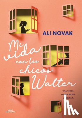 Novak, Ali - Mi Vida Con Los Chicos Walter / My Life with the Walter Boys