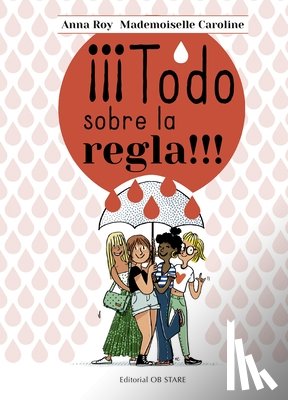 Roy, Anna - Todo Sobre La Regla