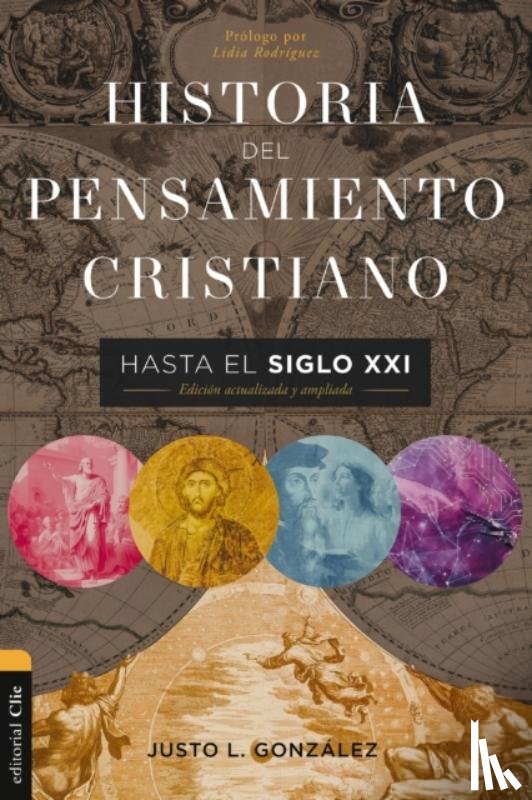 Gonzalez, Justo L. - Historia del pensamiento cristiano hasta el siglo XXI