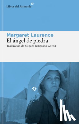 Laurence, Margaret - Angel de Piedra, El