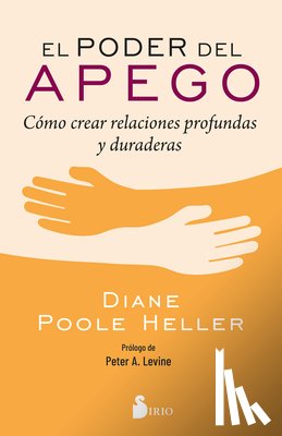 Poole Heller, Diane - Poder del Apego, El