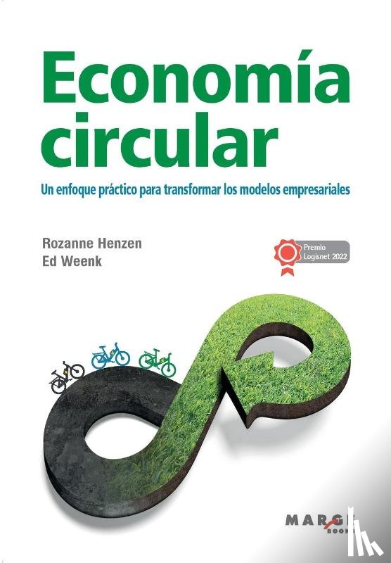 Henzen, Rozanne, Weenk, Ed - Economia circular