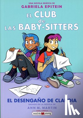 Martin, Ann M. - El Club de Las Baby-Sitters 9. El Desengaño de Claudia