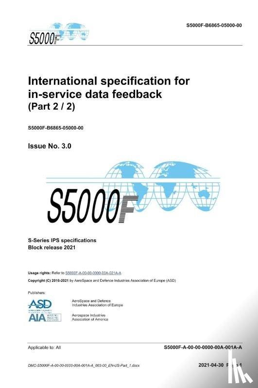 Asd - S5000F, International specification for in-service data feedback, Issue 3.0 (Part 2/2)