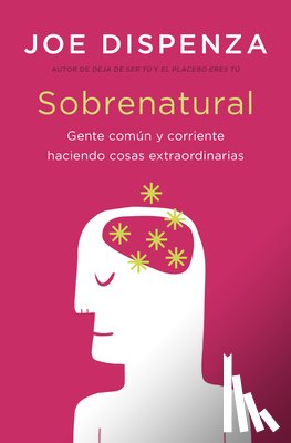 Dispenza, Joe - Sobrenatural