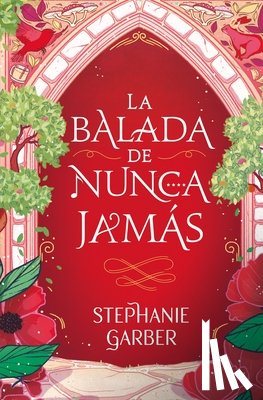 Garber, Stephanie - Balada de Nunca Jamás, La -V3*