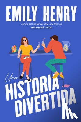 Henry, Emily - Una Historia Divertida