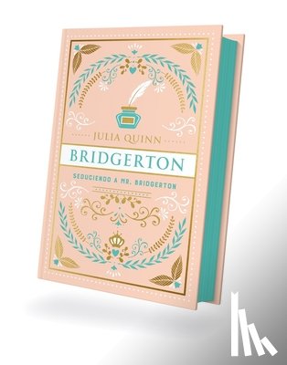 Quinn, Julia - Bridgerton 4 - Seduciendo a Mr. Bridgerton - Ed. Coleccionista