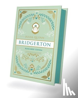 Quinn, Julia - Bridgerton 8 - Buscando Esposa - Ed. Coleccionista