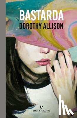 Dorothy, Allison - Bastarda