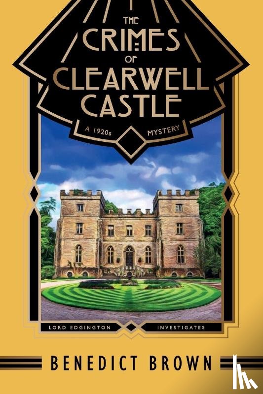 Brown, Benedict - The Crimes of Clearwell Castle