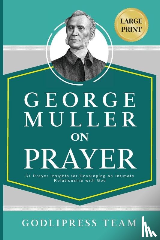 Team, Godlipress - George Muller on Prayer