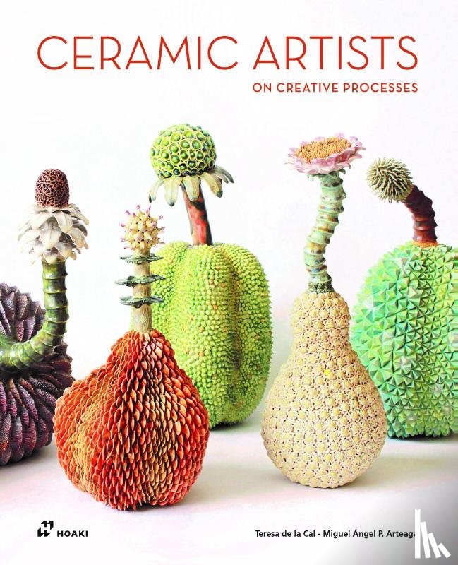 Arteaga, Miguel Angel - Ceramic Artists on Creative Processes