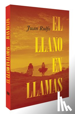 Rulfo, Juan - El Llano en Llamas (The Burning Plain, Spanish Edition)