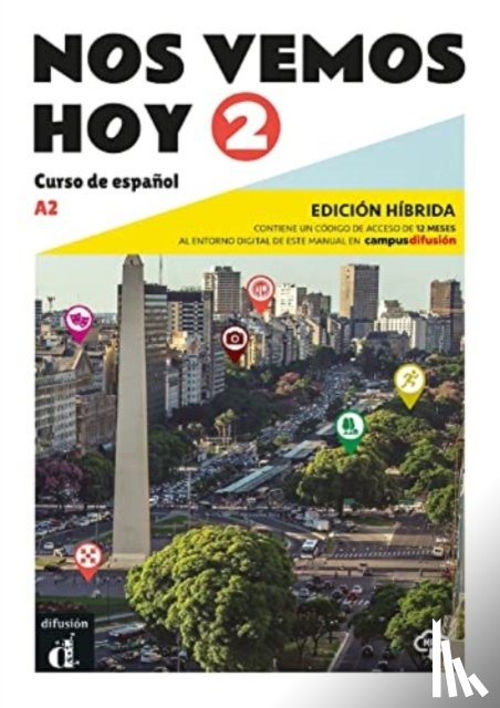 Ivorra, Eva Maria Lloret, Wiener, Bibiana, Goerrissen, Margarita, Ribas, Rosa - Nos vemos hoy 2 - Edicion hibrida para estudiantes + audio MP3. A2