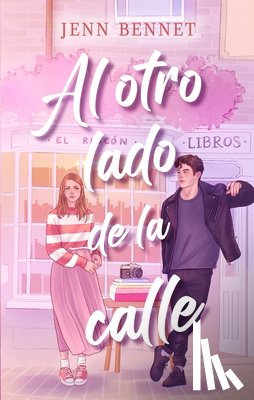 Bennett, Jenn - Al Otro Lado de la Calle